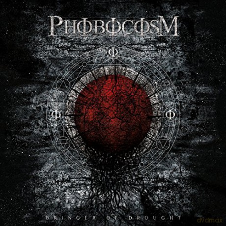 Phobocosm: Bringer Of Draught [CD]