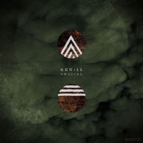 Ggu:Ll: Dwaling (digipack) [CD]