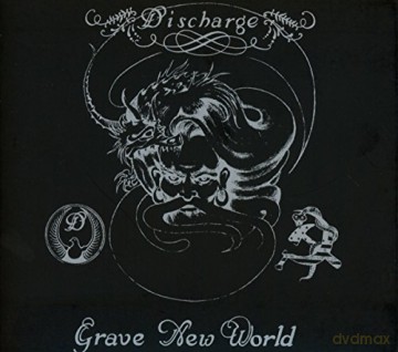 Discharge: Grave New World (digipack) [CD]