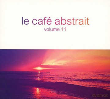 Le Cafe Abstrait vol. 11 (digipack) [3CD]