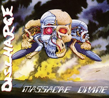 Discharge: Massacre Divine (digipack) [CD]