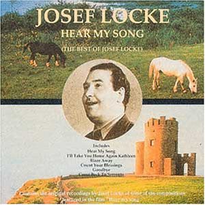 Josef Locke: Hear My Song: The Best of Josef Locke [CD]