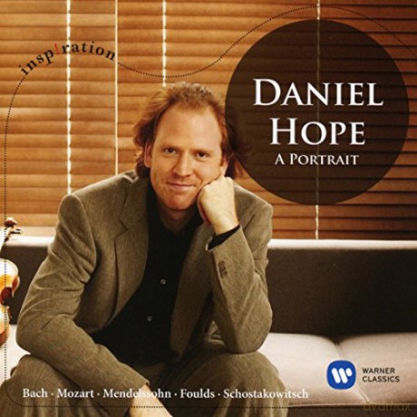 Daniel Hope: Daniel Hope: A Portrait [CD]