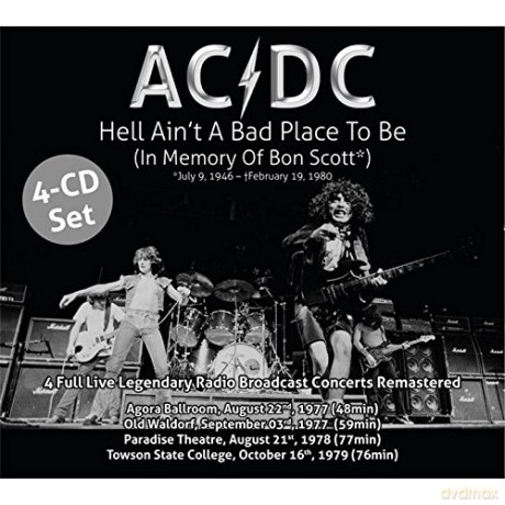 AC/DC: Hell Ain't A Bad Place To Be In Memory Of Bon Scott [4CD]