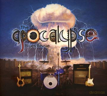 The Apocalypse Blues Revue: The Apocalypse Blues Revue (digipack) [CD]