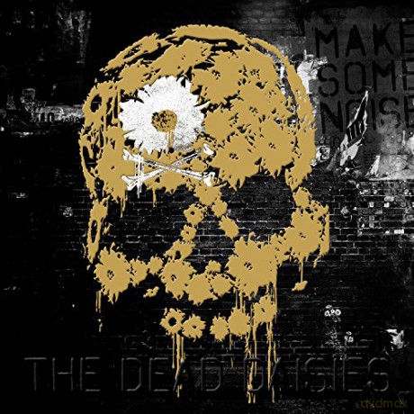 The Dead Daisies: Make Some Noise [2xWinyl]+[CD]