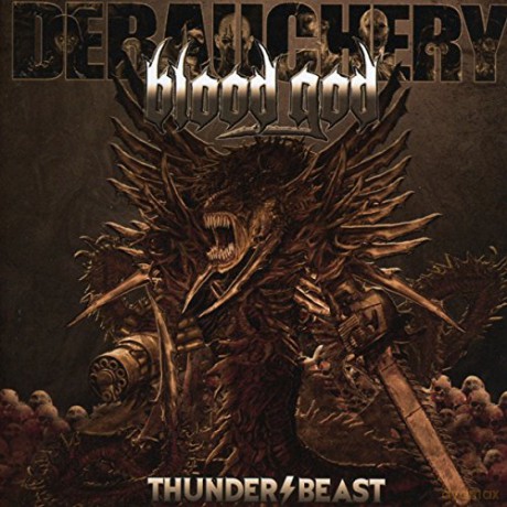 Debauchery vs Blood God: Thunderbeast [2CD]