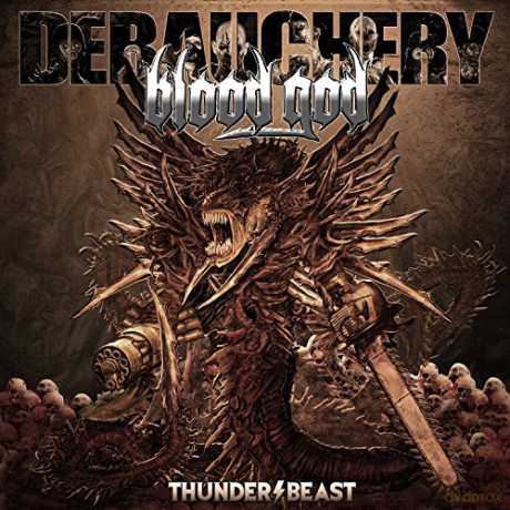 Debauchery vs Blood God: Thunderbeast (Limited Edition) [3CD]