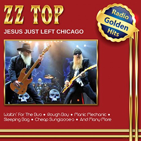 ZZ Top: Jesus Just Left Chicago [CD]