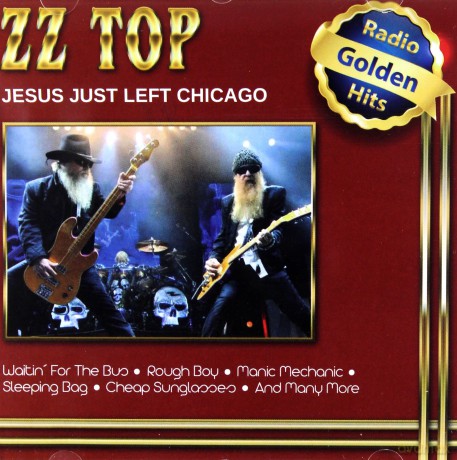 ZZ Top: Jesus Just Left Chicago [CD]