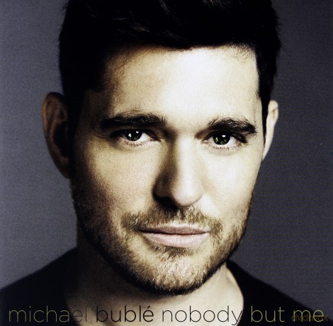 Michael Buble: Nobody But Me (Deluxe) [CD]