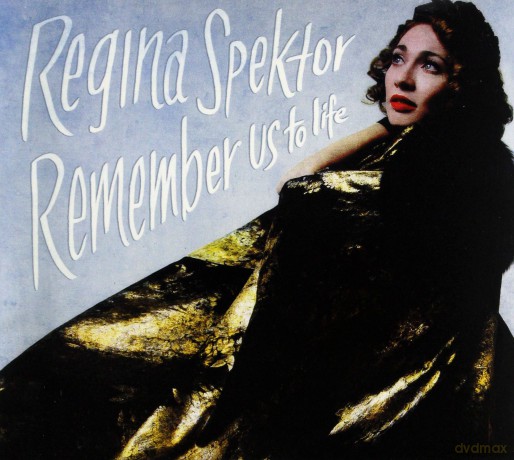 Regina Spektor: Remember Us To Life (Deluxe) [CD]