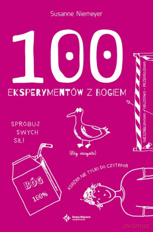 100 eksperymentów z Bogiem - Susanne Niemeyer [KSIĄŻKA]