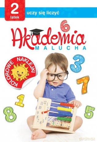 2 latek uczy się liczyć. Akademia malucha [KSIĄŻKA]