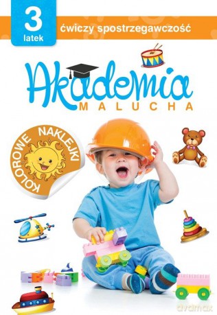 3 latek ćwiczy spostrzegawczość. Akademia malucha [KSIĄŻKA]