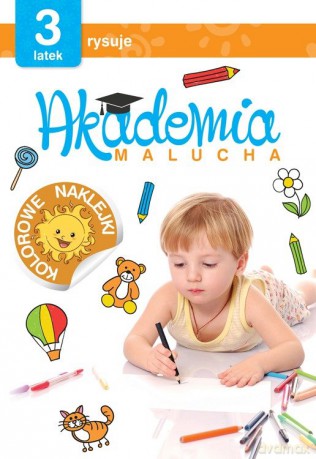 3 latek rysuje. Akademia malucha [KSIĄŻKA]