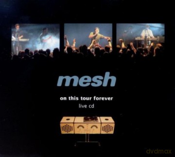 Mesh: On This Tour Forever [CD]