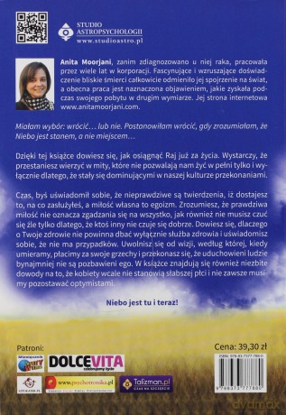 A jeśli już jesteś w niebie. Przesłania z drugiej strony pozwalające doświadczyć nieba na ziemi - Anita Moorjani [KSIĄŻKA]