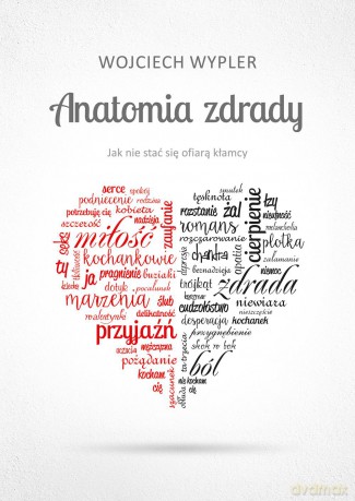 Anatomia zdrady - Wojciech Wypler [KSIĄŻKA]
