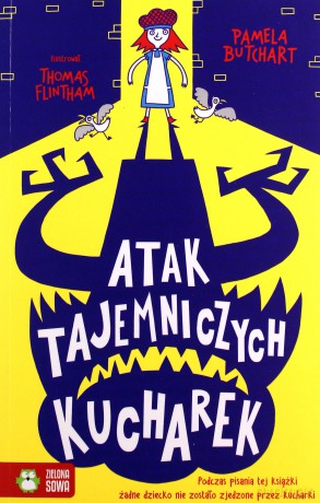 Atak tajemniczych kucharek. Szkolne szaleństwa (Tom 4) - Pamela Butchart [KSIĄŻKA]