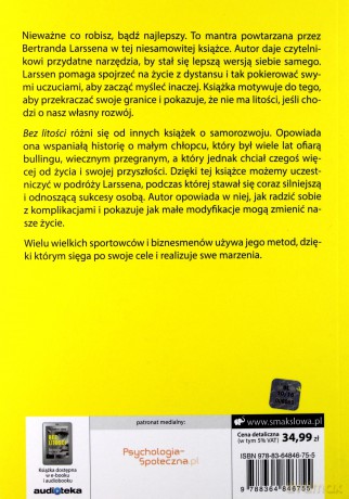 Bez litości. Poznaj moc treningu mentalnego - Erik Bertrand Larssen [KSIĄŻKA]