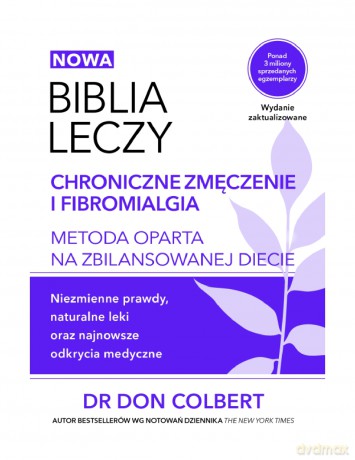 Biblia leczy chroniczne zmęczenie - Don Colbert [KSIĄŻKA]