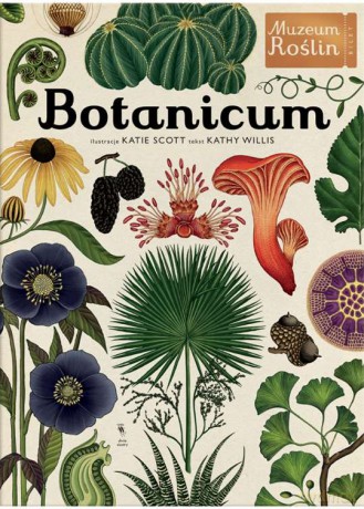 Botanicum - Kathy Willis (twarda) [KSIĄŻKA]