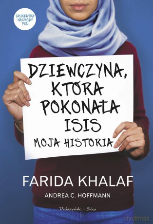 Dziewczyna, która pokonała ISIS - Andrea Hoffmann [KSIĄŻKA]