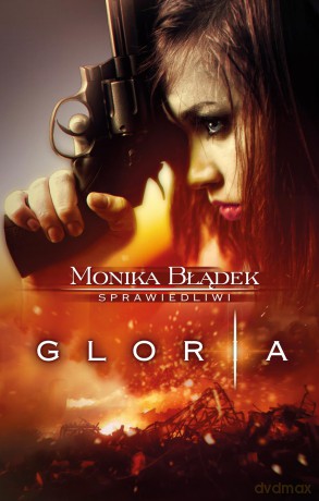 Gloria - Monika Błądek [KSIĄŻKA]