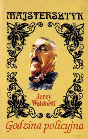 Godzina policyjna - Jerzy Waldorff [KSIĄŻKA]