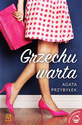 Grzechu warta - Agata Przybyłek [KSIĄŻKA]