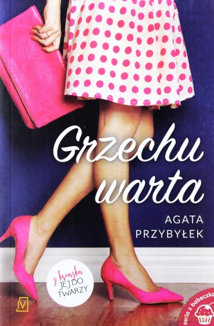 Grzechu warta - Agata Przybyłek [KSIĄŻKA]