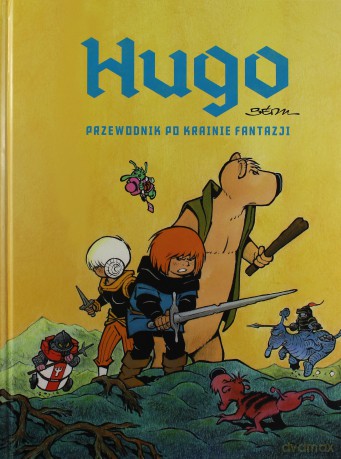 Hugo. Przewodnik po krainie fantazji - Patrick Gaumer (twarda) [KOMIKS]