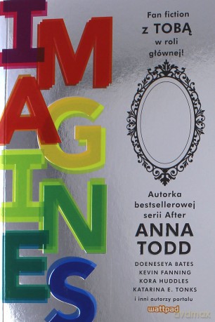 Imagines - Anna Todd [KSIĄŻKA]