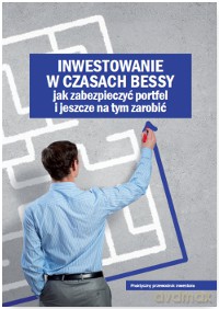 Inwestowanie w czasach bessy [KSIĄŻKA]