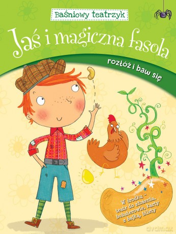 Jaś i magiczna fasola. Baśniowy teatrzyk [KSIĄŻKA]