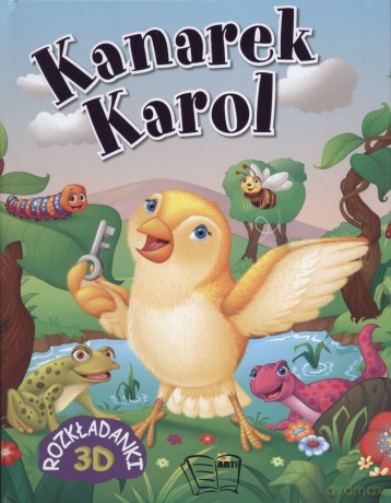 Kanarek Karol. Rozkładanki 3D (twarda) [KSIĄŻKA]