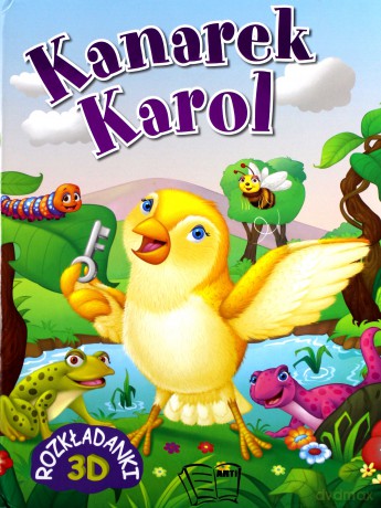 Kanarek Karol. Rozkładanki 3D (twarda) [KSIĄŻKA]
