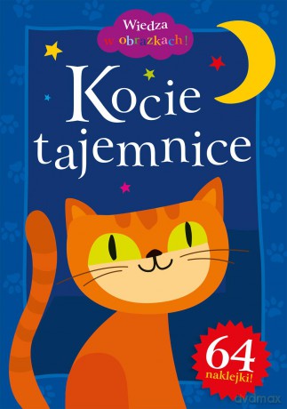 Kocie tajemnice. Wiedza w obrazkach - Katarzyna Bardos [KSIĄŻKA]
