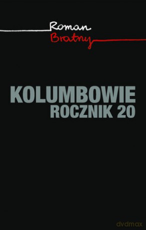 Kolumbowie rocznik 20 - Roman Bratny (twarda) [KSIĄŻKA]