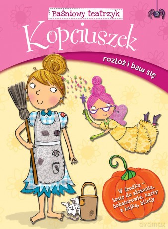 Kopciuszek. Baśniowy teatrzyk [KSIĄŻKA]
