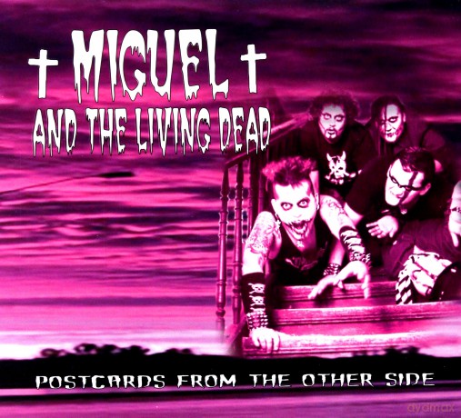 Miguel And The Living Dead: Postcards From The Other Side (digipack) [CD]