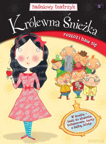 Królewna Śnieżka. Baśniowy teatrzyk [KSIĄŻKA]