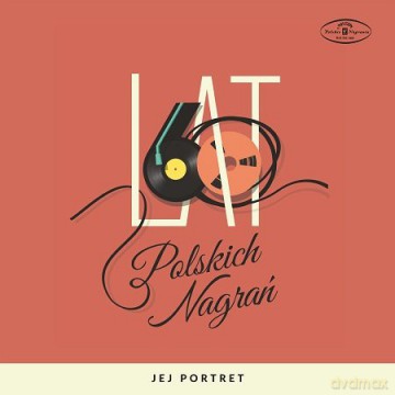 Jej Portret. 60 Lat Polskich Nagrań [2CD]