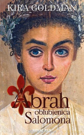 Abrah oblubienica Salomona - Kira Goldman [KSIĄŻKA]