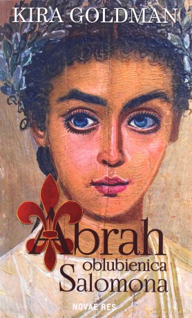 Abrah oblubienica Salomona - Kira Goldman [KSIĄŻKA]