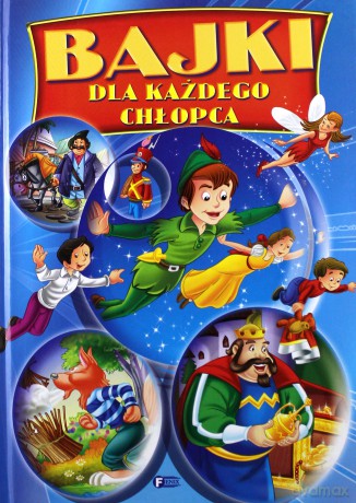 Bajki dla każdego chłopca [KSIĄŻKA]