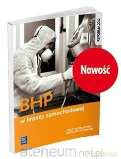 BHP w branży samochodowej. Podręcznik do kształcenia zawodowego - Sławomir Kudzia [KSIĄŻKA]