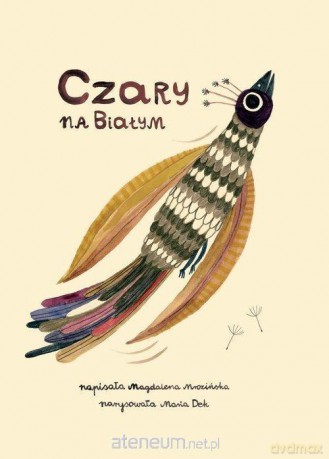 Czary na Białym - Magdalena Mrozińska [KSIĄŻKA]