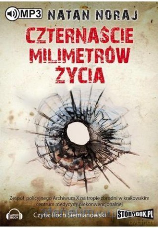 Czternaście milimetrów życia - Natan Noraj [AUDIOBOOK]